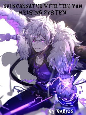 Portada de REINCARNATED WITH THE VAN HELSING SYSTEM