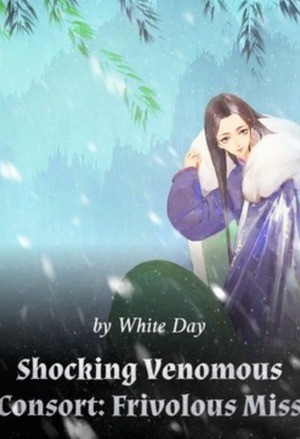 Portada de Shocking Venomous Consort Frivolous Miss