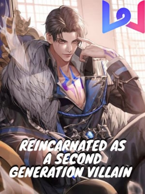 Portada de REINCARNATED AS A SECOND GENERATION VILLAIN