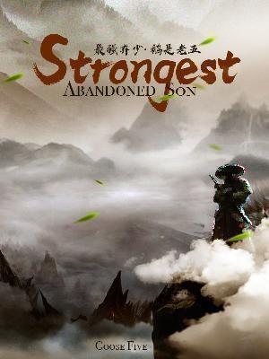 Portada de Strongest Abandoned Son