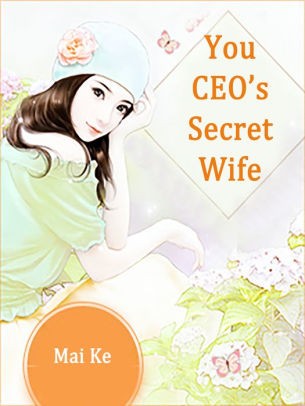 Portada de You, CEO's Secret Wife