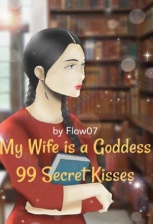 Portada de My Wife is a Goddess 99 Secret Kisses