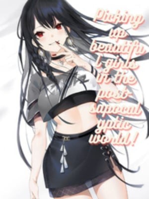 Portada de Picking Up Beautiful Girls In The Post-Apocalyptic World!