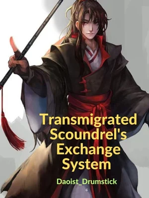Portada de TRANSMIGRATED SCOUNDREL'S EXCHANGE SYSTEM