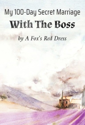 Portada de My 100-Day Secret Marriage With The Boss
