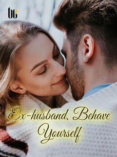 Portada de Ex-husband, Behave Yourself