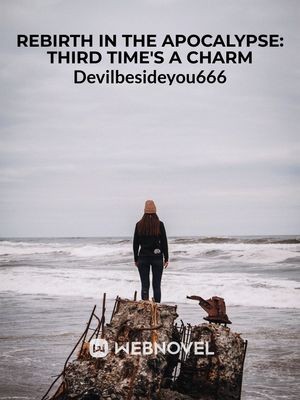 Portada de Rebirth in the Apocalypse Third Time's a Charm