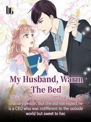 Portada de My Husband, Warm The Bed