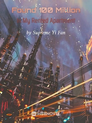 Portada de Found 100 Million In My Rented Apartment