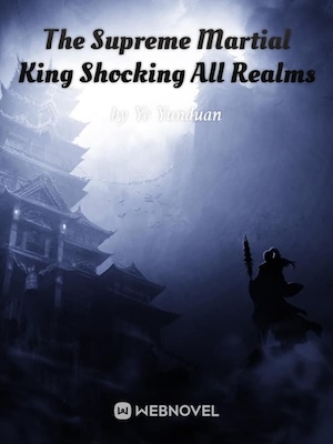 Portada de The Supreme Martial King Shocking All Realms