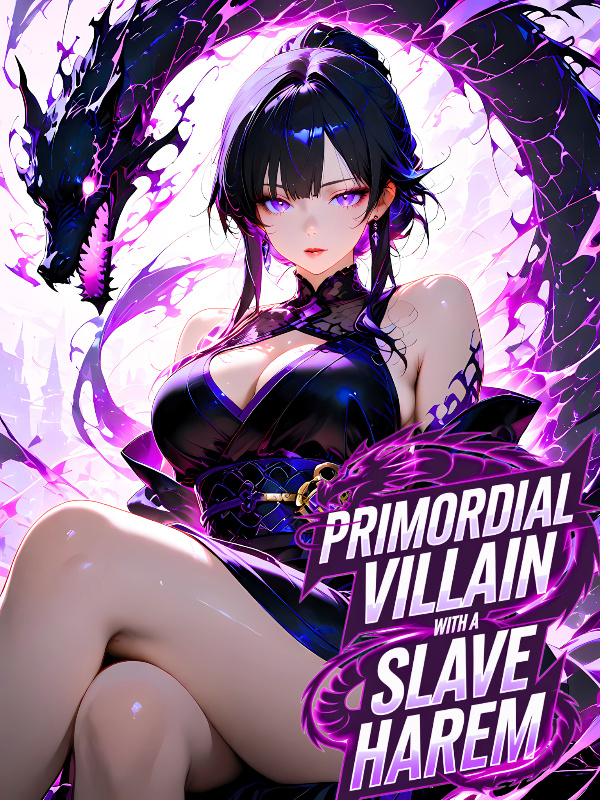 Portada de Primordial Villain With A Slave Harem