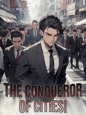 Portada de The Conqueror Of Cities!