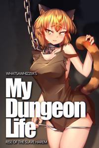 Portada de My Dungeon Life: Rise of the Slave Harem [ PDF ]