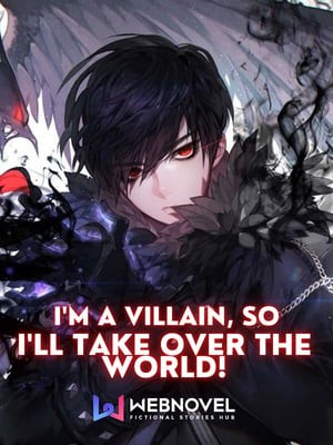 Portada de I'm a Villain, So I'll Take Over The World!
