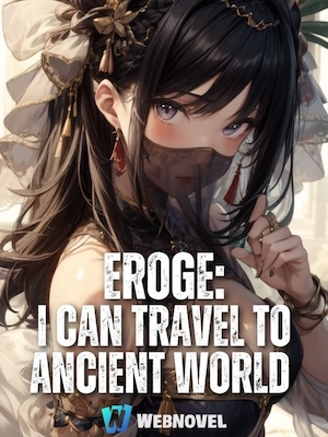 Portada de Eroge: I can Travel To The Ancient World