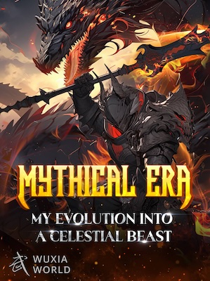 Portada de Mythical Era: My Evolution into a Celestial Beast