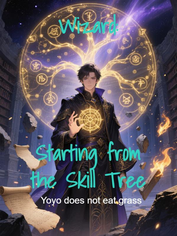 Portada de Wizard Starting from the Skill Tree